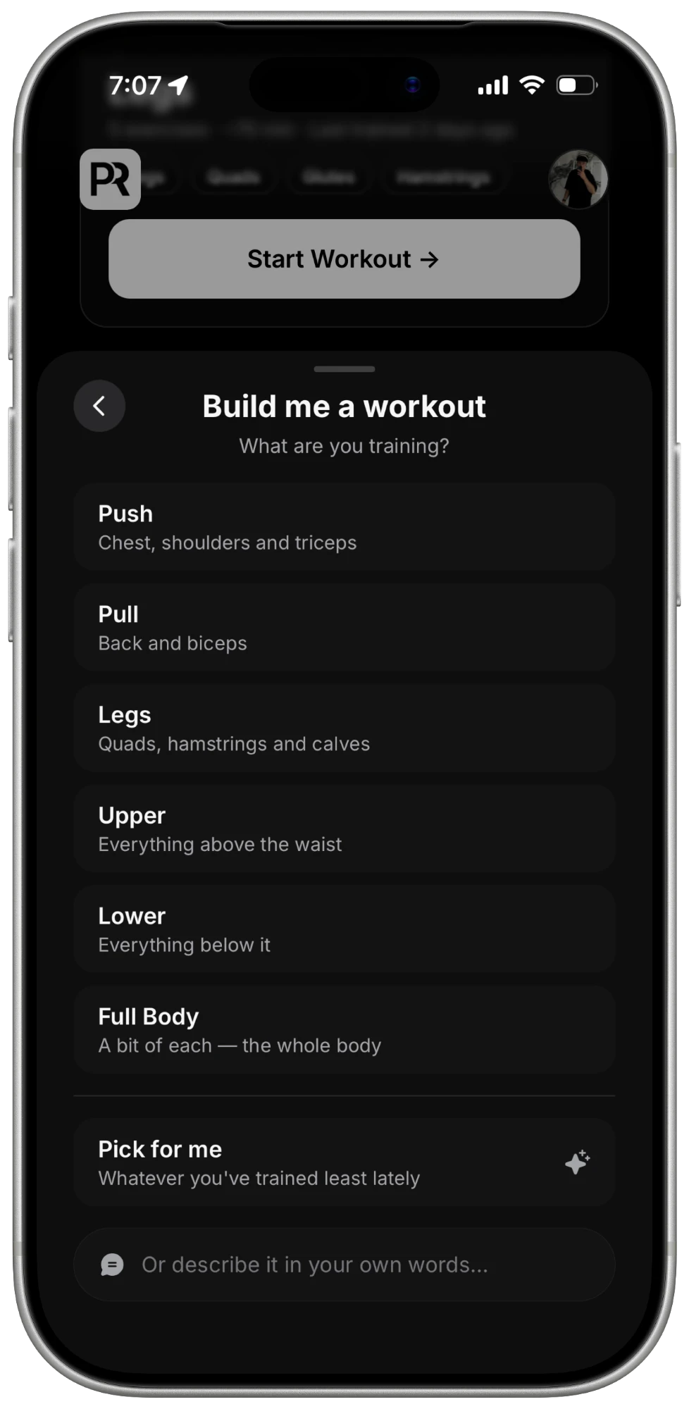Build me a workout sheet listing Push, Pull, Legs, Upper, Lower, Full Body, a Pick for me option, and a custom workout prompt